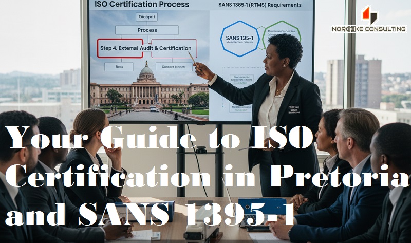 ISO Certification in Pretoria and SANS 1395-1